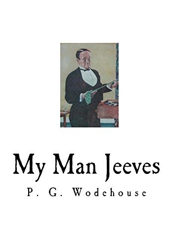 Cover Art for 9781718629707, My Man Jeeves by P. G. Wodehouse