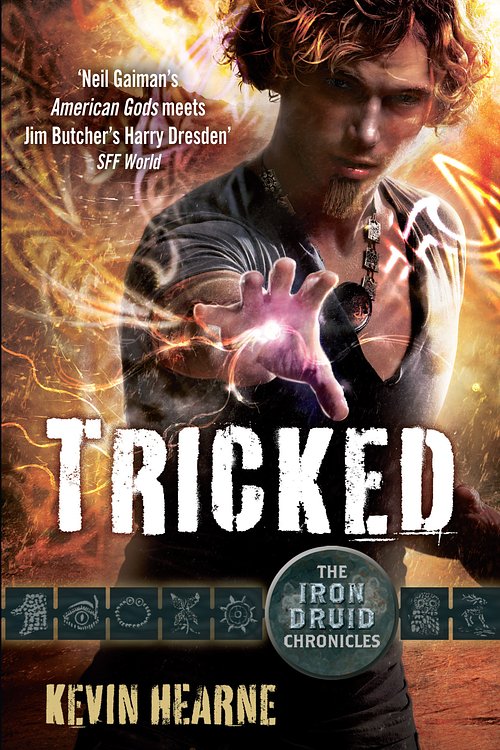 Cover Art for 9780356501963, Tricked: The Iron Druid Chronicles by Kevin Hearne