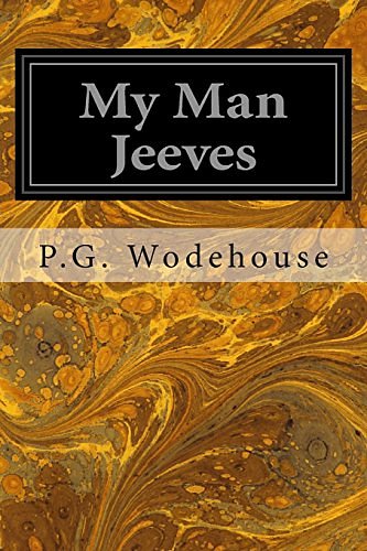 Cover Art for 9781496070128, My Man Jeeves by P. G. Wodehouse