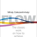 Cover Art for 9780712657594, Flow: The Psychology of Happiness by Mihaly Csikszentmihalyi