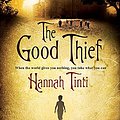 Cover Art for 9780755307463, The Good Thief by Hannah Tinti