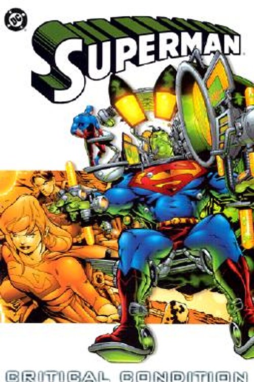 Cover Art for 9781563899492, Superman: Critical Condition (Book 4) by Joe Kelly