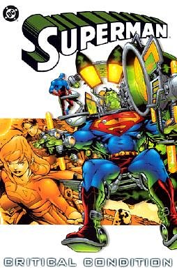 Superman, Vol. 4: Critical Condition
