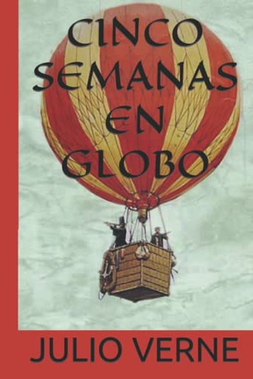 Cover Art for 9798815965249, Cinco Semanas En Globo by Jules Verne