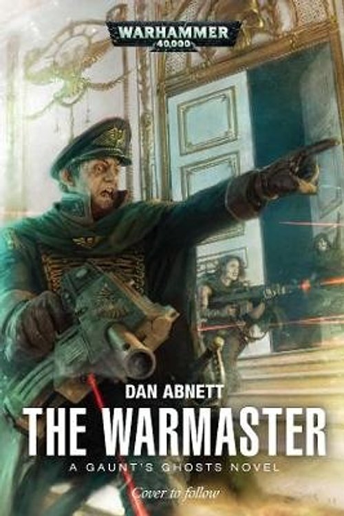 Cover Art for 9781784966157, The Warmaster by Dan Abnett