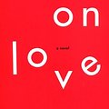 Cover Art for 9780802134097, On Love by Alain De Botton