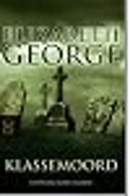 Cover Art for 9789046111802, Klassemoord by Elizabeth George