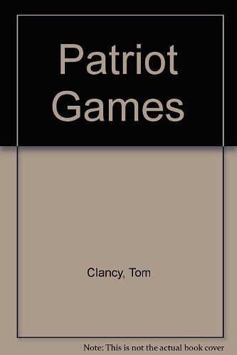 Cover Art for 9780606009829, Patriot Games by Tom Clancy