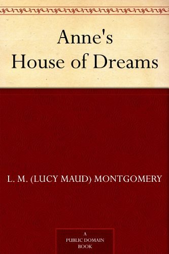 Cover Art for B0082Z39BM, Anne's House of Dreams (Anne of Green Gables series Book 5) by L. M. (Lucy Maud) Montgomery