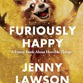 Cover Art for 9781447238348, Furiously Happy by Jenny Lawson