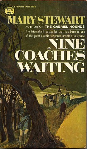 Cover Art for B000GSM6C6, nine coaches waiting by Mary Stewart