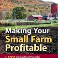 Cover Art for 9781580171618, Making Your Small Farm Profitable by Ron Macher