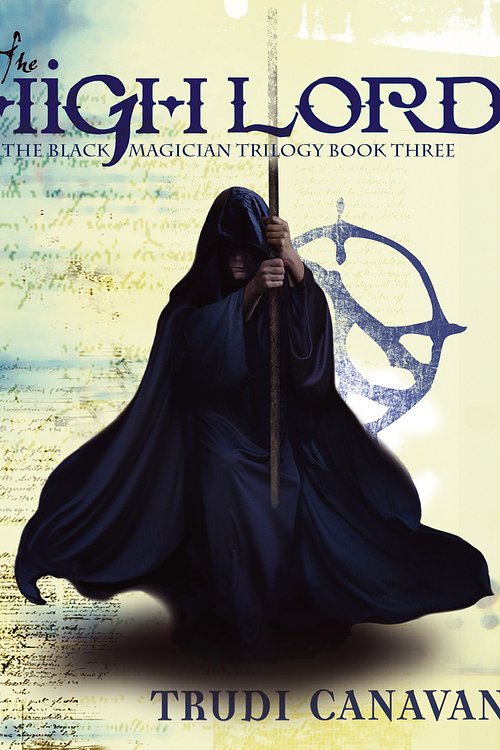 Cover Art for 9781405503181, The High Lord: Book 3 of the Black Magician by Trudi Canavan