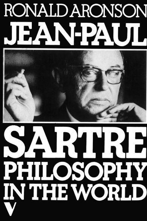 Cover Art for 9780860910329, Jean-Paul Sartre by Ronald Aronson