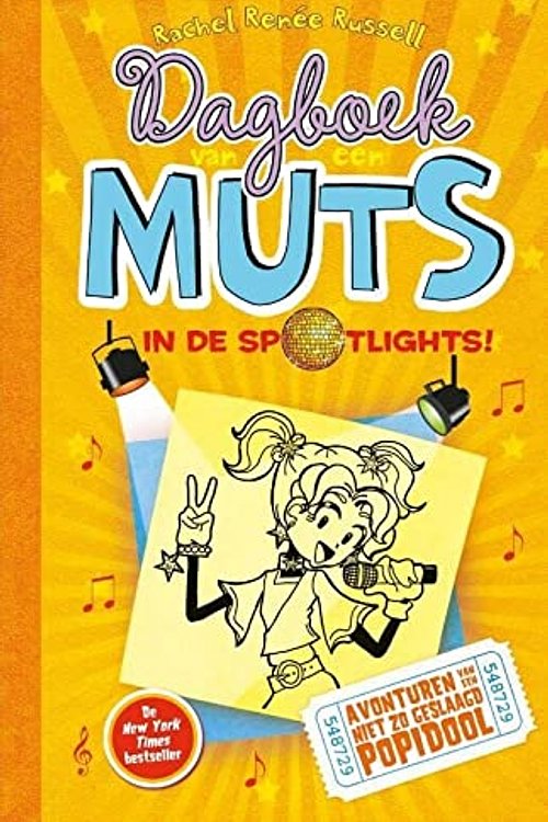 Cover Art for 9789026134043, In de spotlights!: avonturen van een niet zo geslaagd popidool (Dagboek van een muts) by Rachel Renée Russell