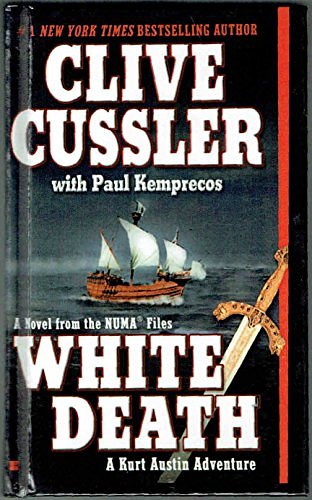 Cover Art for 9780425196670, The Numa Files. White Death. by Clive Cussler