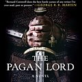 Cover Art for 9780062298669, The Pagan Lord by Bernard Cornwell