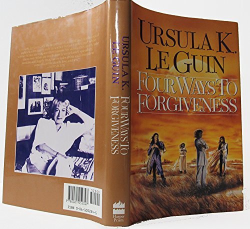 Cover Art for 9780061052347, Four Ways to Forgiveness by Le Guin, Ursula K.