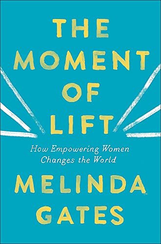 Cover Art for 9781663608857, The Moment of Lift by Melinda Gates