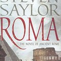 Cover Art for 9780312328313, Roma: The Novel of Ancient Rome by Steven W. Saylor