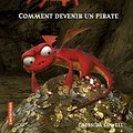 Cover Art for 9782203041356, Harold et les dragons, Tome 2 : Comment devenir un pirate by Cressida Cowell