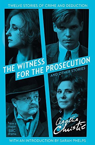 Cover Art for B01MR1MSTL, The Witness for the Prosecution: And Other Stories by AGATHA CHRISTIE(1905-07-08) by Agatha Christie