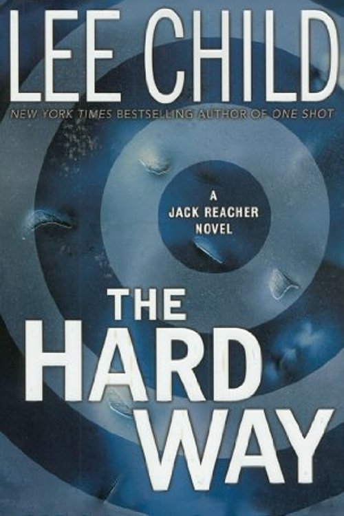 Cover Art for 9781455844142, The Hard Way by Lee Child