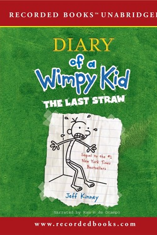 Cover Art for 9781440778186, The Diary of a Wimpy Kid: The Last Straw (The Diary of a Wimpy Kid series) by Jeff Kinney
