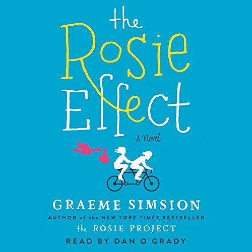 Cover Art for B00PQSYV1K, The Rosie Effect by Graeme Simsion