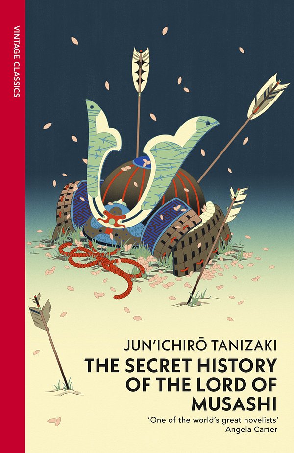 Cover Art for 9780099283171, The Secret History Of The Lord Of Musashi by Junichiro Tanizaki