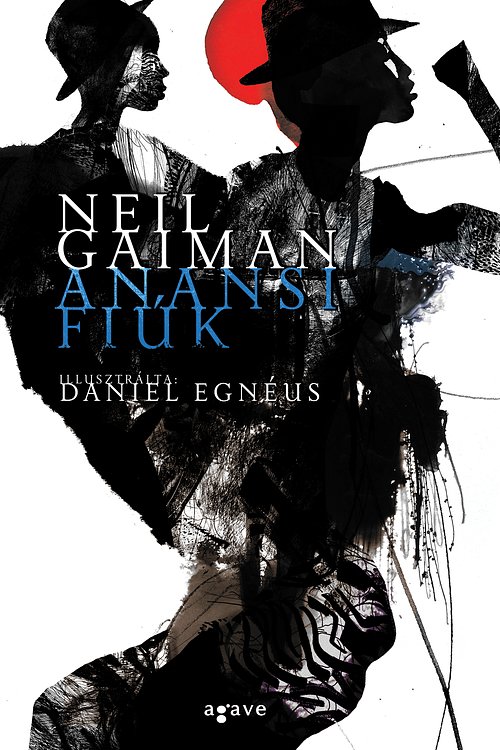 Cover Art for 9789634197287, Anansi fiúk by Neil Gaiman