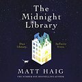 Cover Art for B086D4G9BS, The Midnight Library: A Novel by Matt Haig