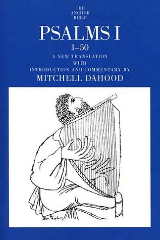 Psalms I 1-50 (The Anchor Yale Bible Commentaries)
