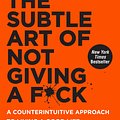 Cover Art for 9780062457738, The Subtle Art of Not Giving a F*ck by Mark Manson