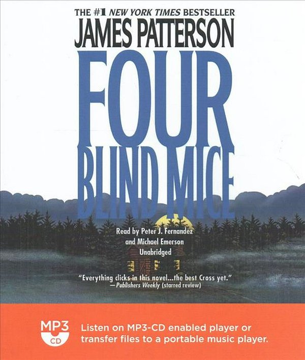 Cover Art for 9781478938095, Four Blind Mice (Alex Cross Novels) by James Patterson