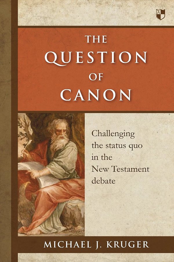 Cover Art for 9781783590049, The Question of Canon by Michael J. Kruger
