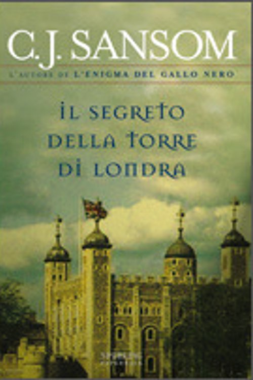 Cover Art for 9788860611710, Il segreto della Torre di Londra by C. J. Sansom