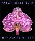Cover Art for 9780821262054, Orchidelirium by Harold Feinstein, Robert H. Hesse