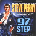 Cover Art for 9780441581054, The 97th Step by Steve Perry