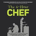 Cover Art for 9781328519160, The 4-hour Chef: The Simple Path to Cooking Like a Pro, Learning Anything, and Living the Good Life by Timothy Ferriss