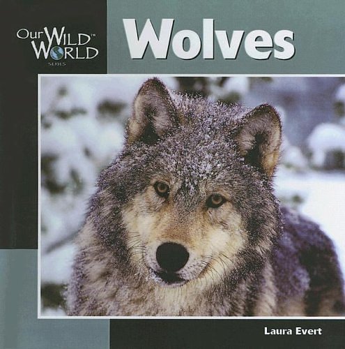 Cover Art for 9780606256940, Wolves by Laura Evert