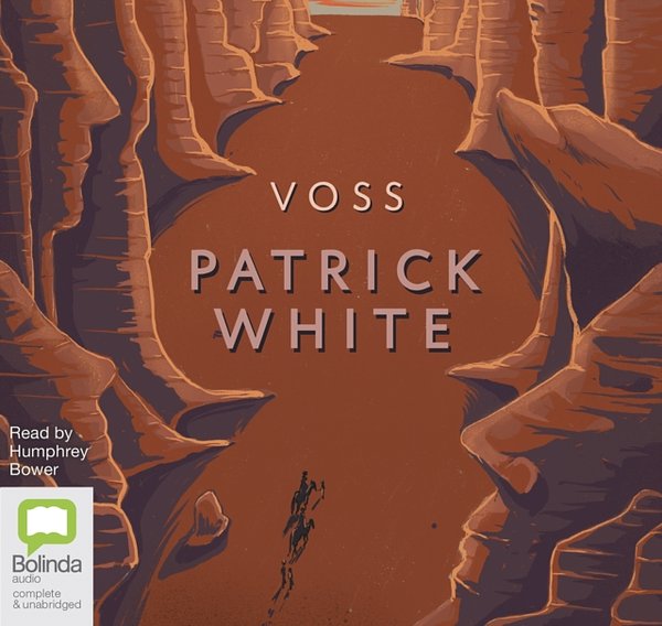 40 editions of Voss by Patrick White