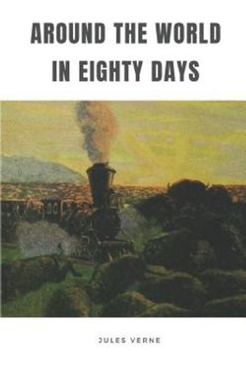 Cover Art for 9781718125834, Around the World in Eighty Days by Jules Verne