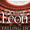 Cover Art for 9781784750756, Falling In Love (Brunetti 24)  EXPORT by Donna Leon