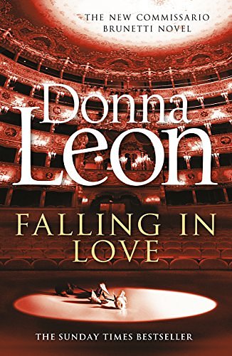 Cover Art for 9781784750756, Falling In Love (Brunetti 24)  EXPORT by Donna Leon