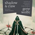 Cover Art for 9781250781253, Shadow & Claw by Gene Wolfe