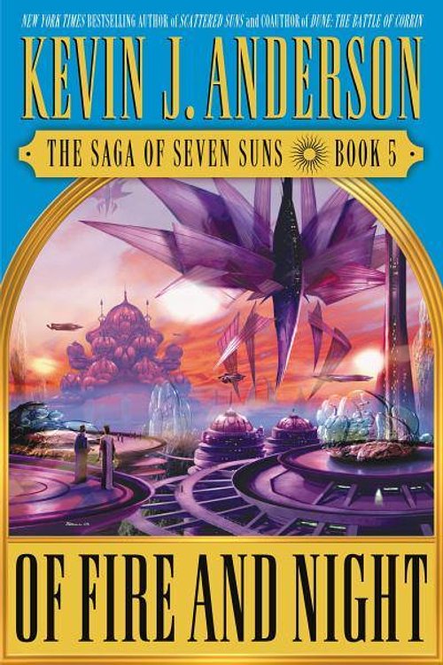 Cover Art for 9780446577182, Of Fire and Night by Kevin Jm Anderson
