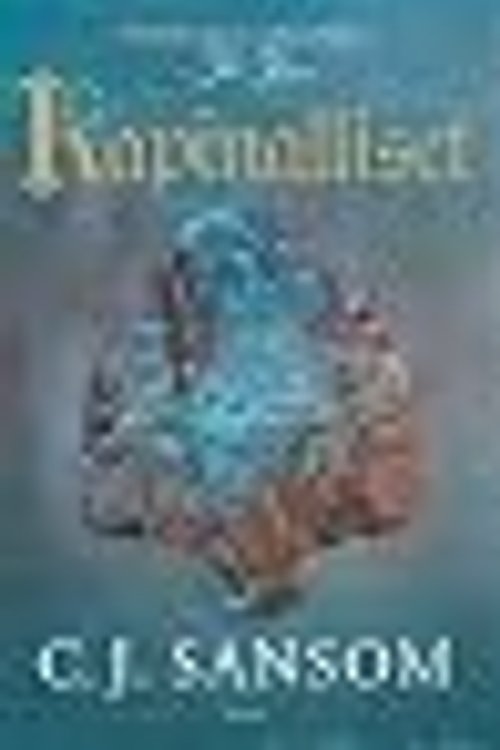 Cover Art for 9789511335894, Kapinalliset by C. J. Sansom