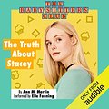 Cover Art for B07R8H1BKM, The Truth About Stacey: The Baby-Sitters Club, Book 3 by Ann M. Martin