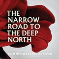 Cover Art for 9780857987921, The Narrow Road to the Deep North by Richard Flanagan